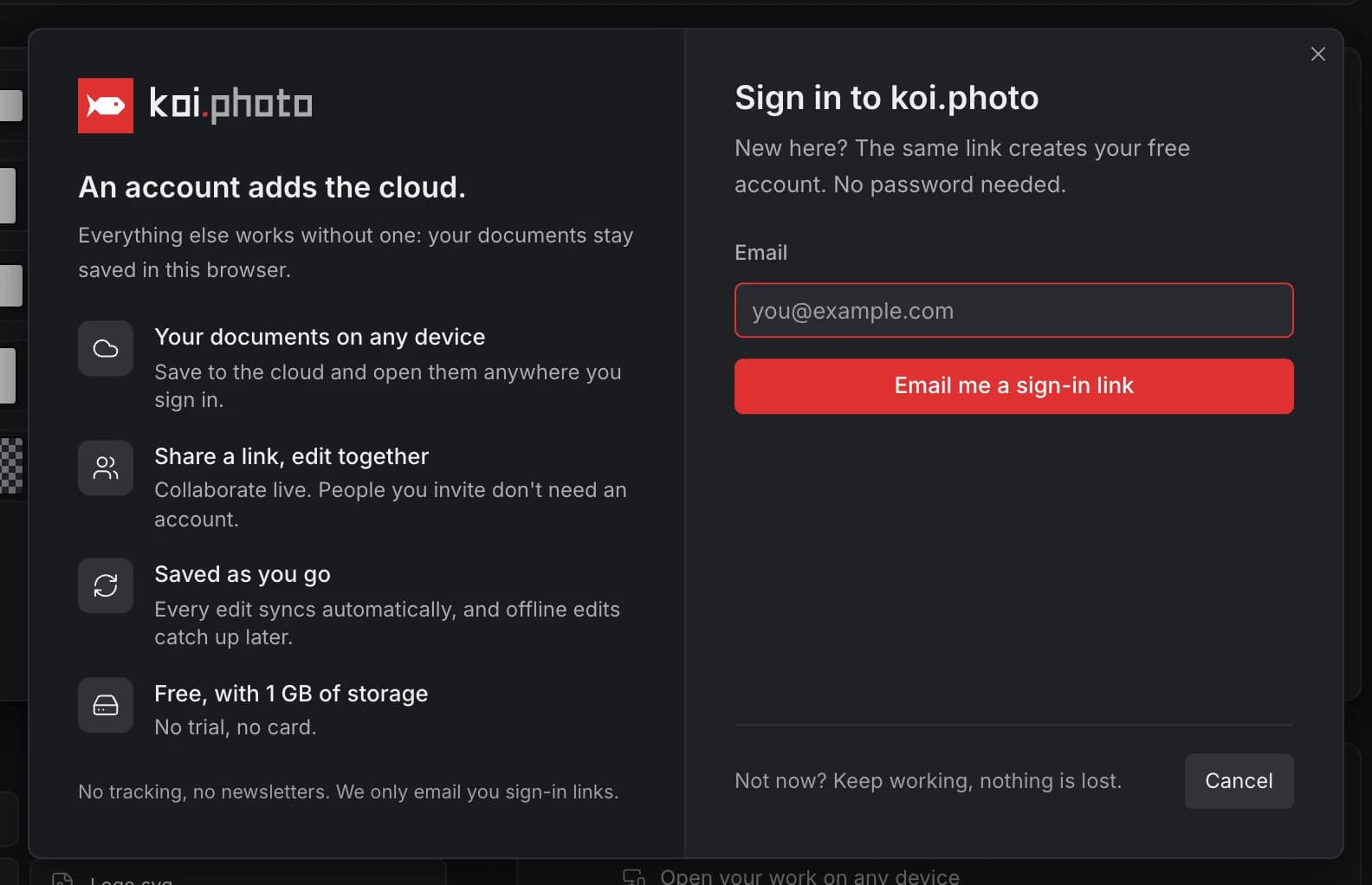 The koi.photo sign-in dialog: An account adds the cloud. Everything else works without one. Free, with 1 GB of storage. No trial, no card. Email me a sign-in link.
